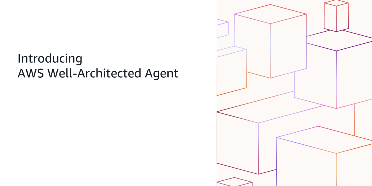 Ảnh bìa từ nguồn chính thức cho bài: AWS giới thiệu Well-Architected Agent ở bản preview