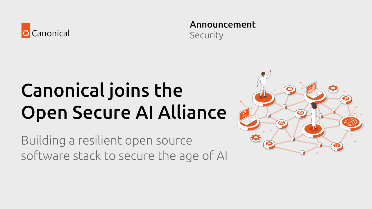 Ảnh bìa từ nguồn cho bài viết: Canonical tham gia Open Secure AI Alliance