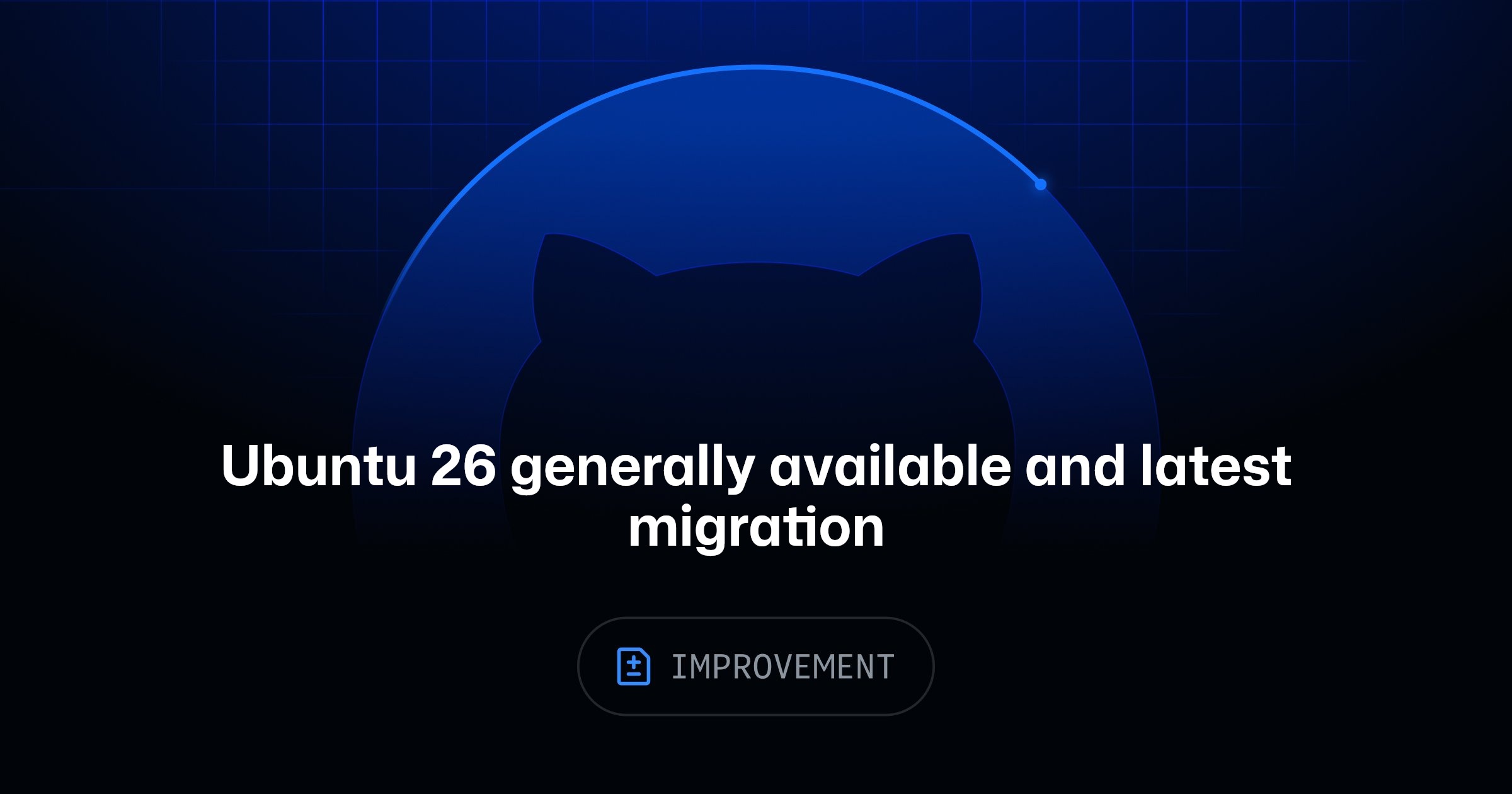 Ảnh minh họa nguồn chính thức cho tin: GitHub Actions chuyển Ubuntu 26.04 runner sang trạng thái hỗ trợ production