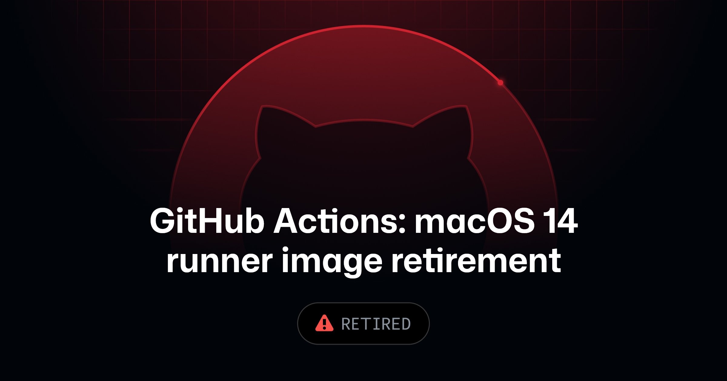 Ảnh minh họa tin tức: GitHub Changelog: GitHub Actions: macOS 14 runner image retirement