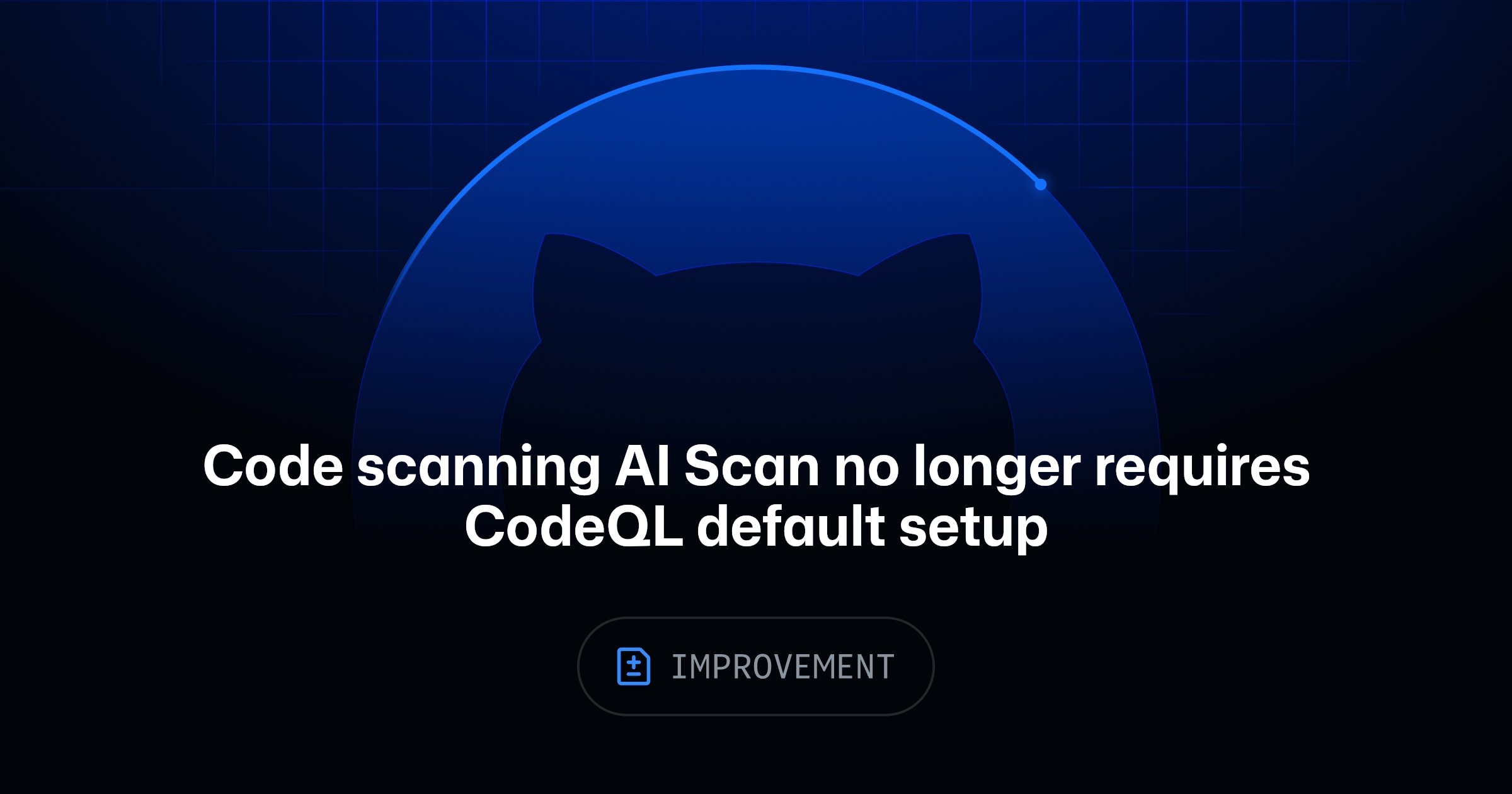 Ảnh bìa liên quan đến nguồn tin: GitHub Code Scanning AI Scan không còn yêu cầu CodeQL default setup
