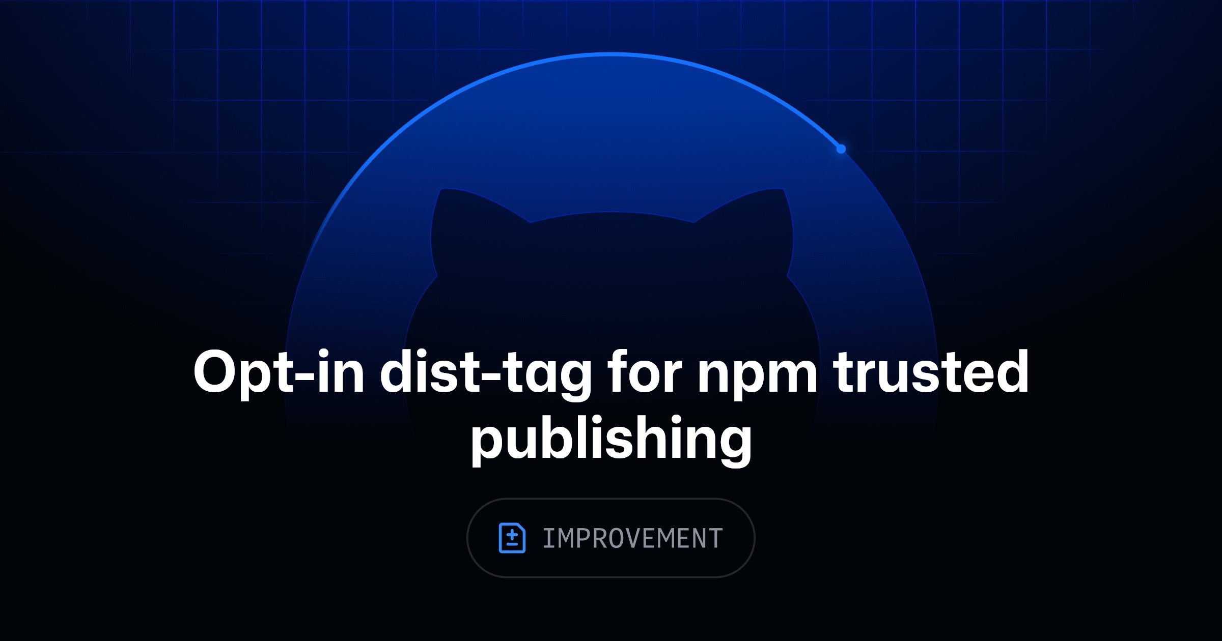Ảnh bìa từ nguồn chính thức cho tin: npm staged publishing hỗ trợ tạo package mới, thay đổi quy trình phát hành thư viện