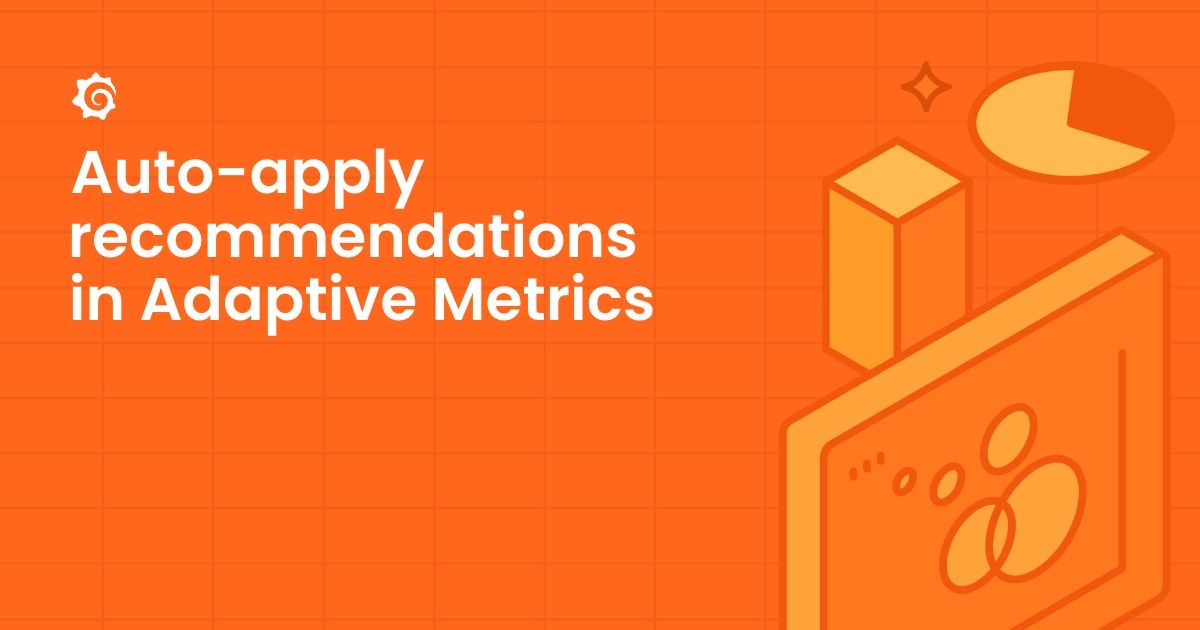 Ảnh bìa chính thức cho tin: Grafana bổ sung hai chế độ tự động áp dụng khuyến nghị Adaptive Metrics