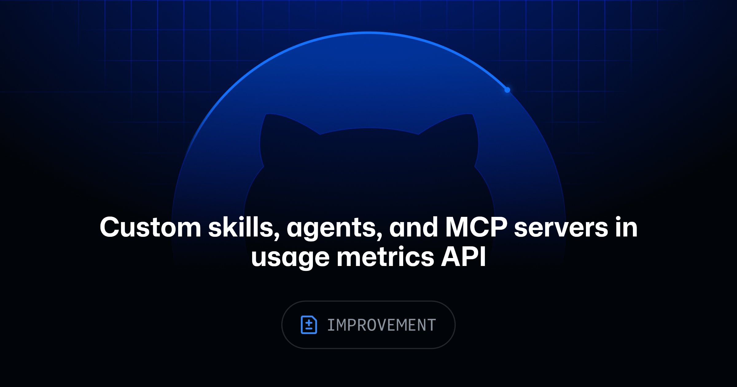 Ảnh chính thức minh họa: GitHub mở rộng Usage Metrics API cho skill, agent và MCP server