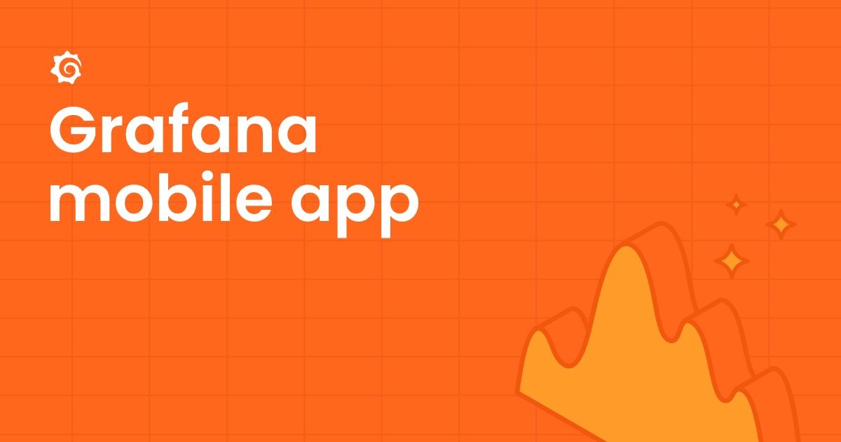 Ảnh bìa chính thức cho tin: Grafana đưa giám sát hạ tầng lên thiết bị di động với ứng dụng Grafana mới