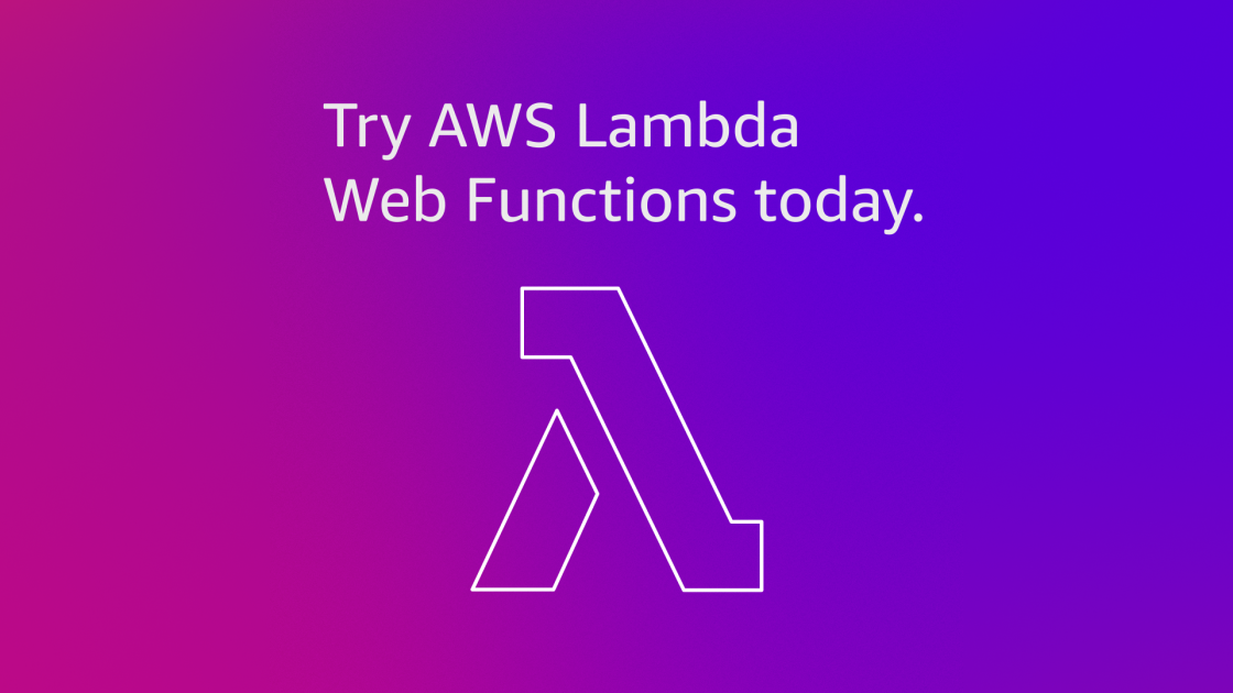 Ảnh bìa tin tức: AWS công bố Lambda Web Functions cho ứng dụng web hiệu năng ổn định ở nhiều khu vực