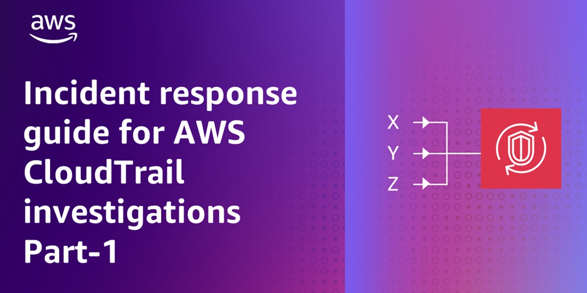 Ảnh bìa tin tức: Tin mới: AWS phát hành phần 1 hướng dẫn điều tra sự cố với CloudTrail