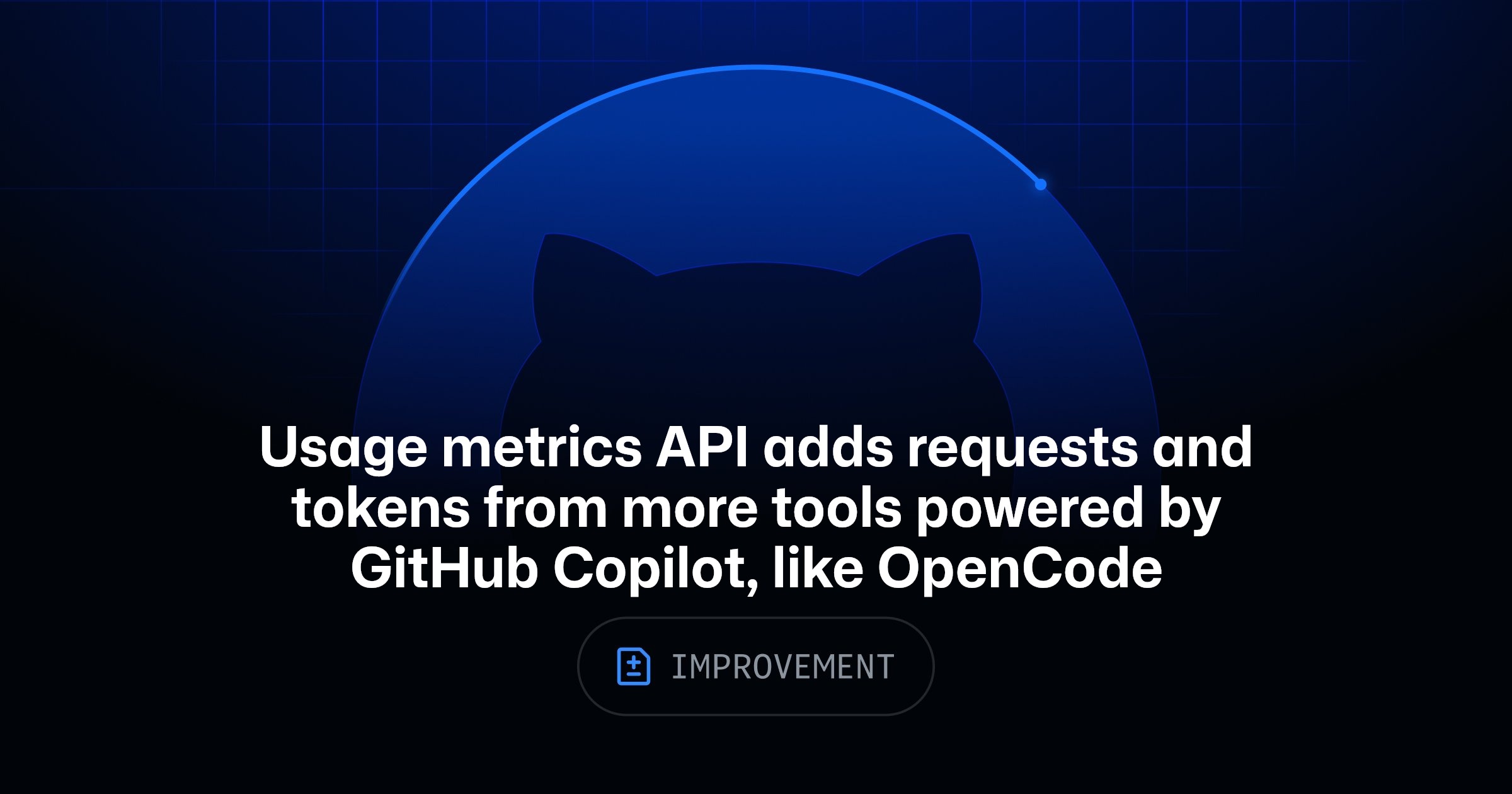 Ảnh chính thức minh họa tin: GitHub mở rộng Usage Metrics API, bổ sung dữ liệu sử dụng từ OpenCode