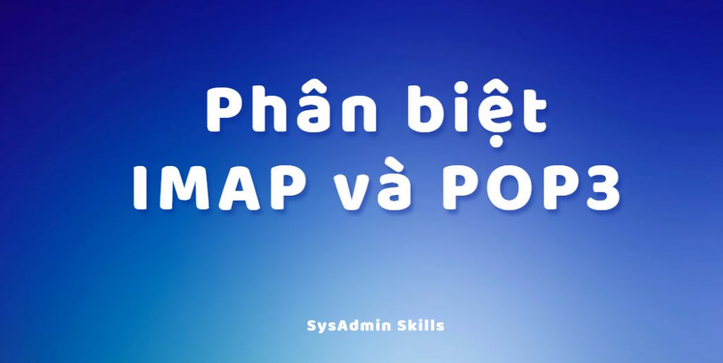 Imap Và Pop3