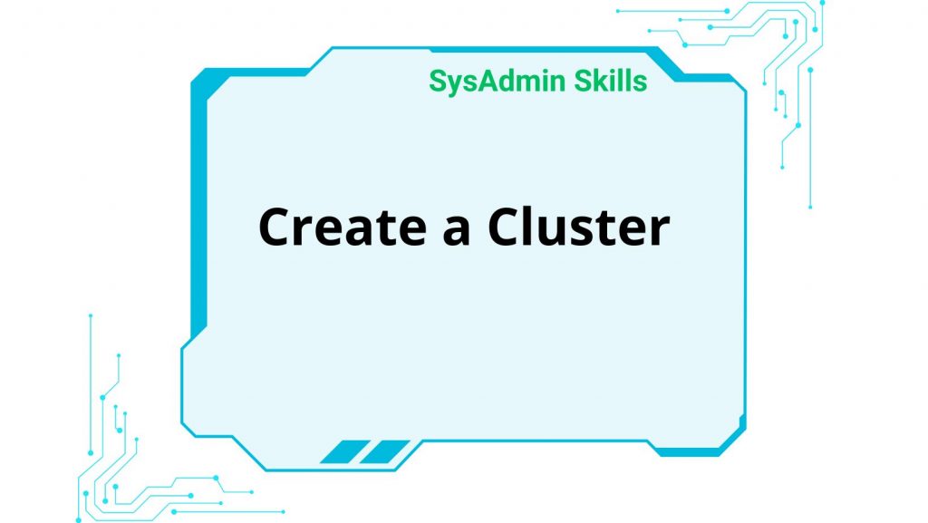 Create A Cluster