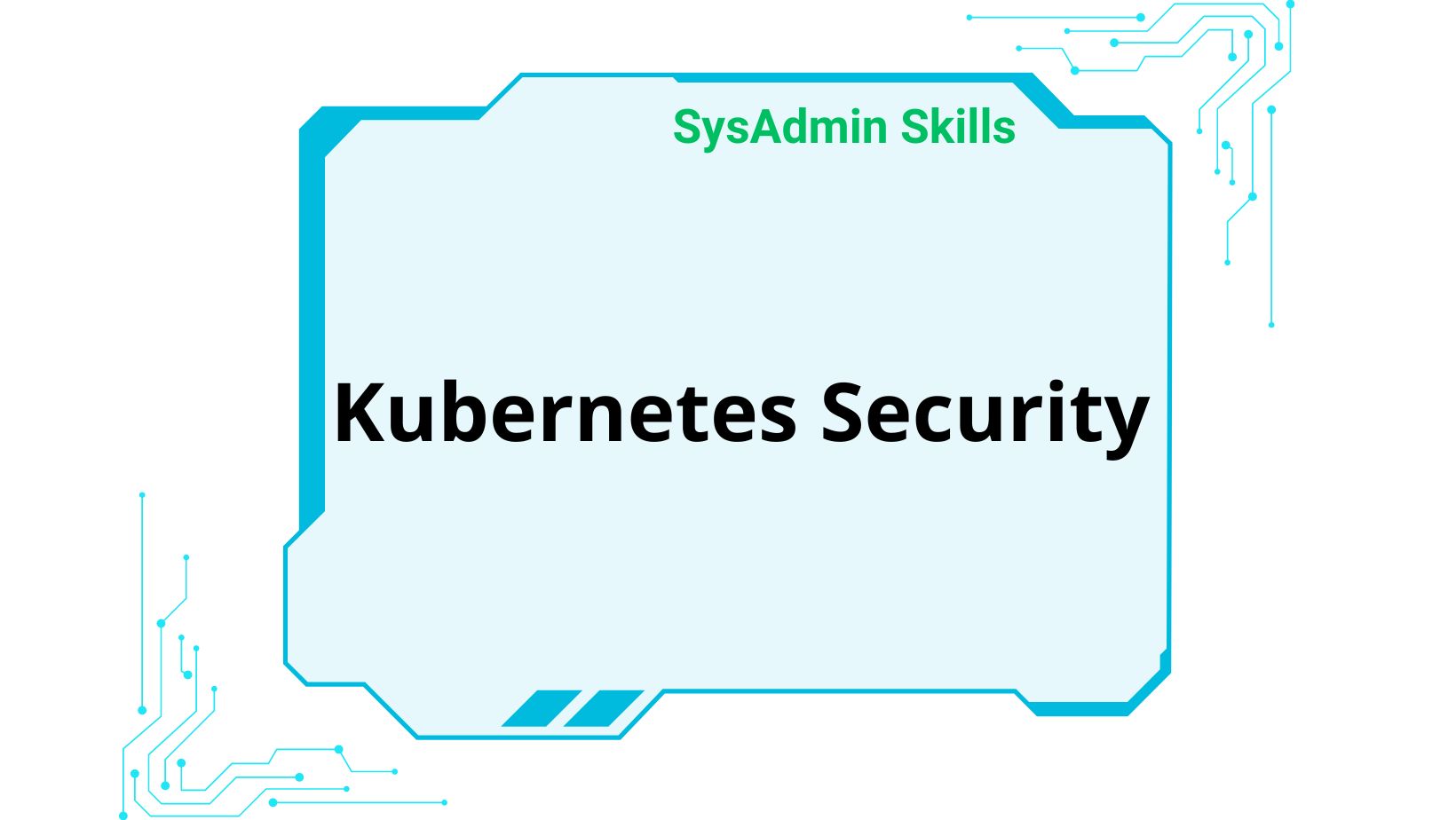 Kubernetes Security