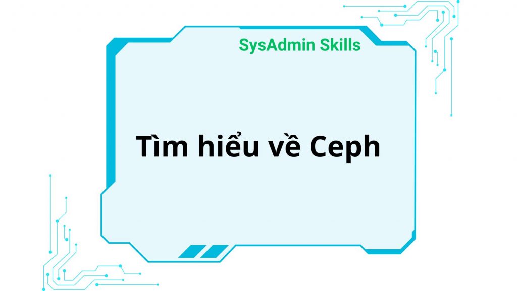 Tìm Hiểu Về Ceph