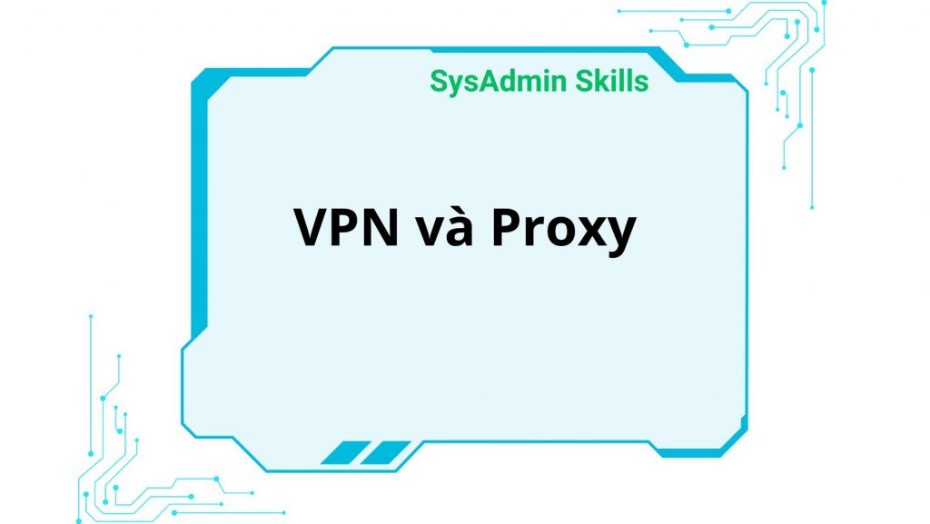 Vpn Và Proxy